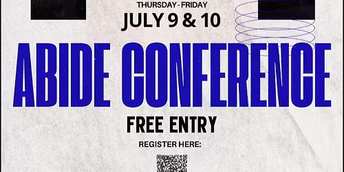 ABIDE - (FREE) Christian Conference for High School and College Students
