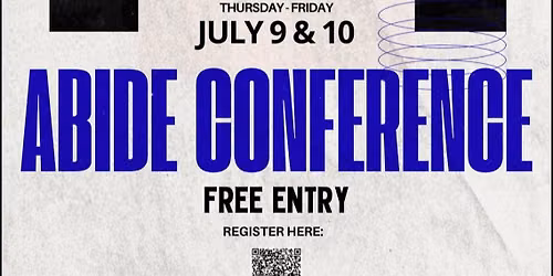 ABIDE - (FREE) Christian Conference for High School and College Students