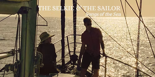 THE SELKIE & THE SAILOR