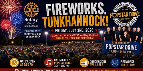 POPSTAR Drive @ Tunkhannock Fireworks | Sponsored by Rotary Club of Tunkhannock