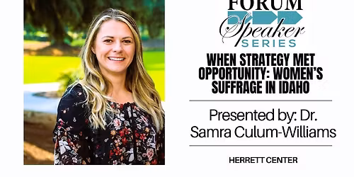 When Strategy Met Opportunity: Women's Suffrage in Idaho