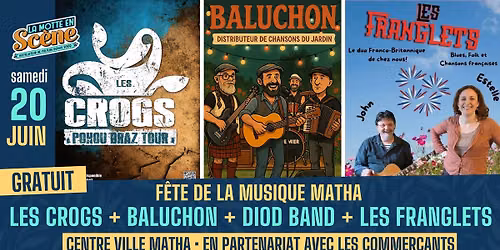 F\u00eate de la musique \u2022 Les Crogs + Baluchon + Diod Band + Les Franglets
