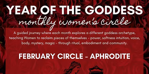 Year of the Goddess Monthly Women\u2019s Circle - Aphrodite
