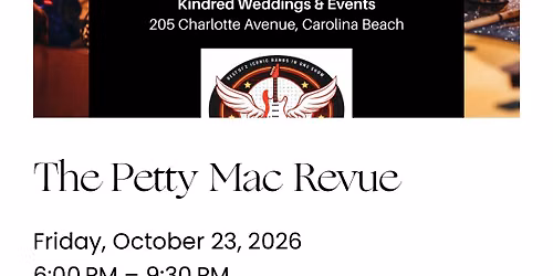 Petty Mac Revue @ Kindred Event Center