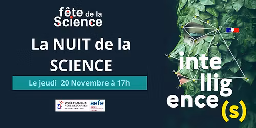 La Nuit de la Science\ud83e\udde0 Th\u00e8me de cette ann\u00e9e : "Intelligence(s)"