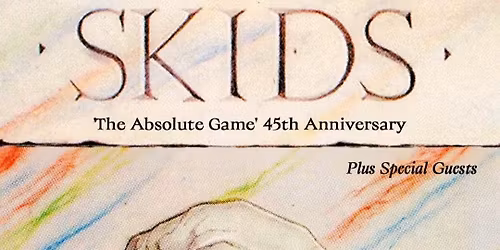 The Skids + Special Guests LIVE at The 1865!