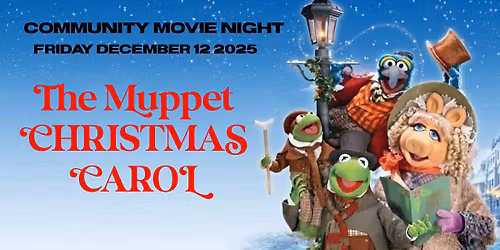 Community Movie Night - The Muppet Christmas Carol