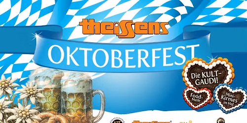 Theissens Oktoberfest 2026 - Freitag