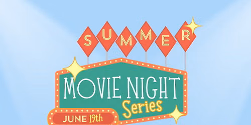 June Summer Movie Night