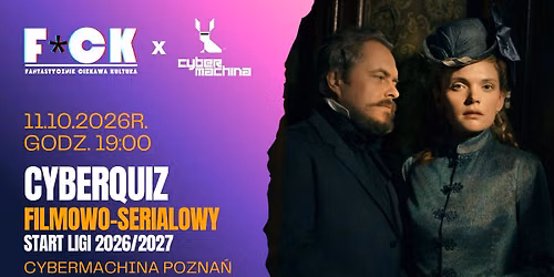CYBERQUIZ FILMOWO-SERIALOWY - START LIGI 2026\/2027