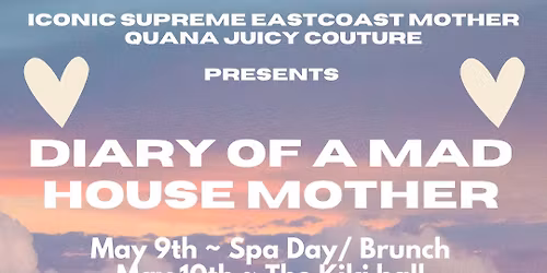 Diary of a Mad House Mother (Kiki Ball)