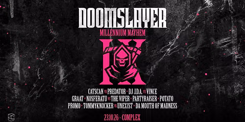 Doomslayer IX - Millennium Mayhem — Complex Maastricht