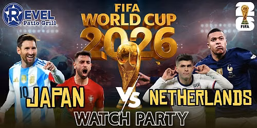 Netherlands vs Japan - World Cup 2026 Watch Party