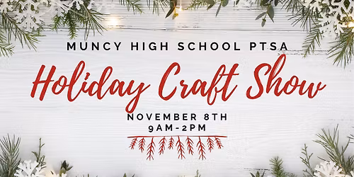 Muncy PTSA Annual Holiday Craft Show