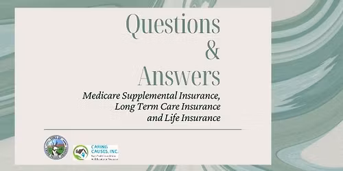 Q&A: Medicare, Long-Term Care Insurance, and Life Insurance