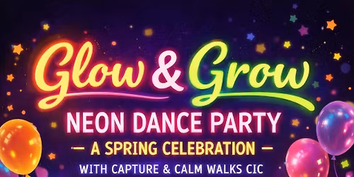 Glow & Grow Neon Dance Party \u2013 A Spring Celebration