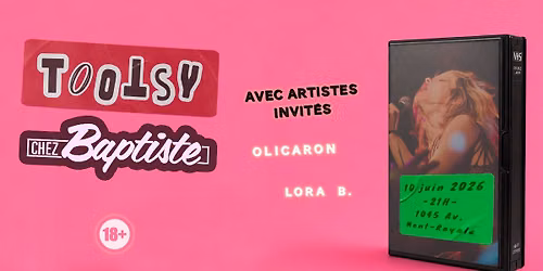 Tootsy Chez Baptiste + Artistes invit\u00e9s