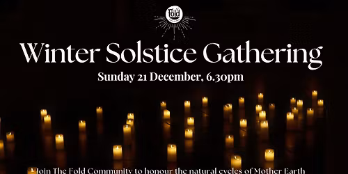 Winter Solstice Community Gathering at The Fold