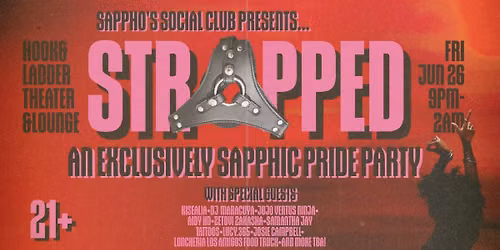 STRAPPED: An Exclusively Sapphic Pride Party
