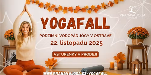 \ud83c\udf41YOGAFALL Ostrava - Podzimn\u00ed vodop\u00e1d j\u00f3gy | 22. listopadu 2025