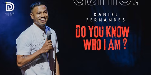 Do You Know Who I Am? by Daniel Fernandes