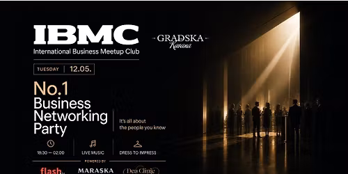 IBMC - International Business Meetup Club Party 