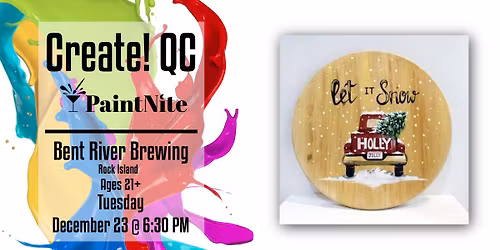 Paint Nite at Bent River Brewing Company Uncommon Room: Let it Snow Round Pine Circle