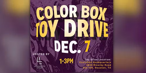 Lorannette Group x CoolxDad Color Box Toy Drive