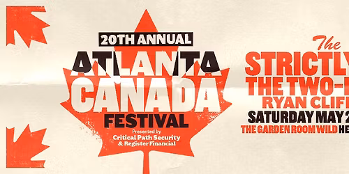 Atlanta Canada Fest presented by Critical Path Security & Register Financial