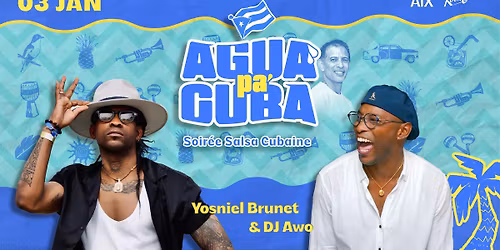 AGUA PA' CUBA | Soir\u00e9e Salsa Cubaine au Z5