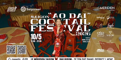 Saigon \u201cAo Dai\u201d Cocktail Festival | L\u1ec5 h\u1ed9i Cocktail "\u00c1o D\u00e0i" S\u00e0i G\u00f2n 2026