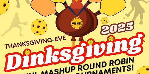 Dinksgiving 2025 @ SURE SHOT PICKLEBALL (Naperville, IL)