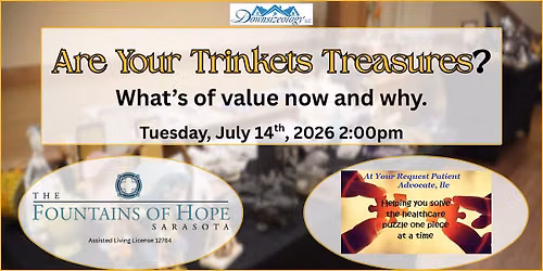 Are Your Trinkets Treasures? at The Fountains of Hope