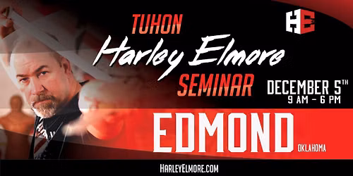 Harley Elmore Seminar ~ Edmond, Ok