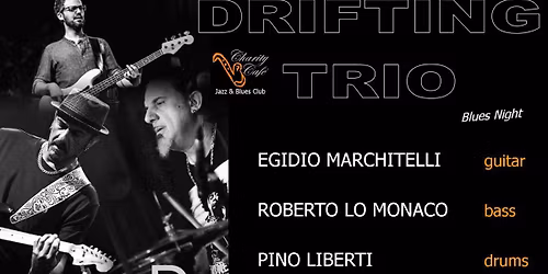 DRIFTING TRIO | BluesNight