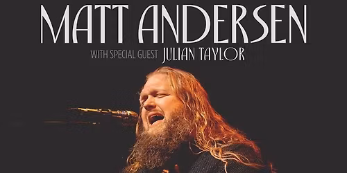 Matt Andersen at Vogue Theatre - BC