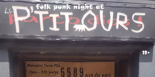 Folk Punk @ P'tit Ours w\/ The You N Mes \/\/ Tim Holehouse (UK) \/\/ Basement Dweller