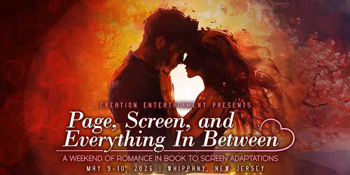 Page, Screen, and Everything In Between - Romance Book Adaptation Convention