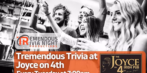Tuesday Night Trivia at Joyce on 4th - 7pm