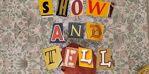 Show and Tell