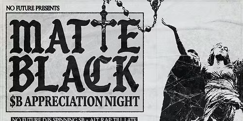 Matte Black: $B Appreciation Night - Auckland