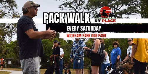 Pack Walk @ Wickham Park - Every Saturday with K9s Place