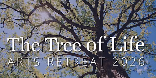 The Tree of Life: An Arts Retreat at Nashotah House