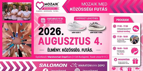 Mozaik Med x Maratonman Depo x Salomon cip\u0151teszt \u00e9s k\u00f6z\u00f6ss\u00e9gi fut\u00e1s - Budapest