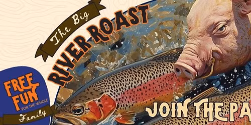 The Big River Roast