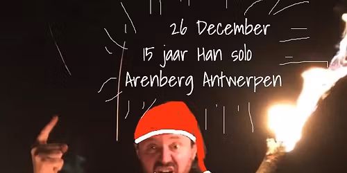 15 jaar Han solo - Antwerpen 
