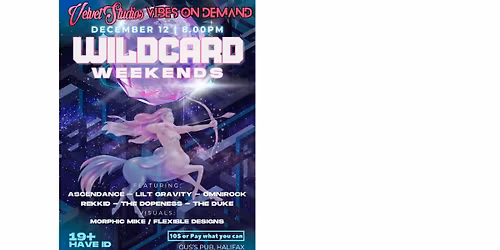 Wildcard Weekends presented by Velvet Studios & Vibes on Demand