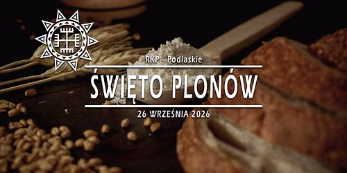 \u015awieto Plon\u00f3w \u00b7 26.09.2026 \u00b7 Podlaskie