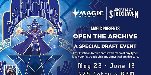 Magic Presents Open the Archive Draft