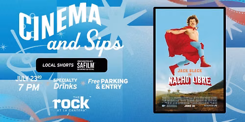 Cinema & Sips ft. Nacho Libre